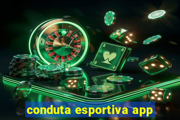 conduta esportiva app